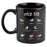 Nice Tits Funny Bird Watching Gift Dad 11oz C Handle Ceramic Mug