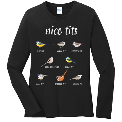 Nice Tits Funny Bird Watching Gift Dad Ladies Long Sleeve Shirt