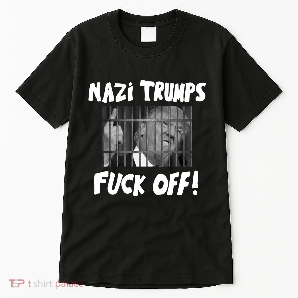 Nazi Trumps Fuck Off Tall T-Shirt