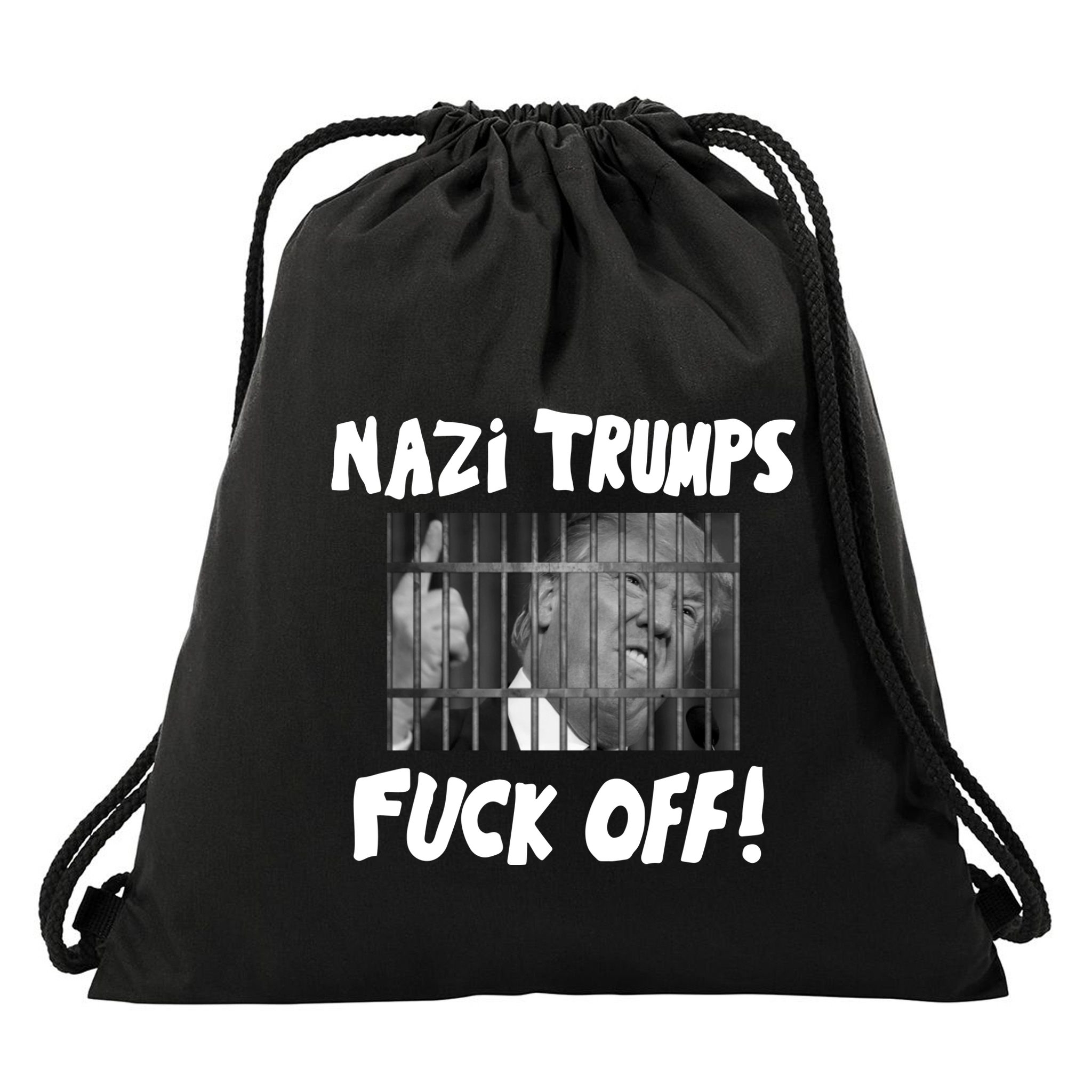 Nazi Trumps Fuck Off Drawstring Bag