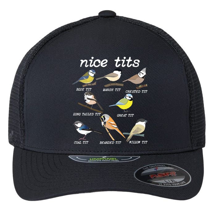 Nice Tits Funny Bird Watching, Funny Tit Birds Birdwatcher Flexfit Unipanel Trucker Cap
