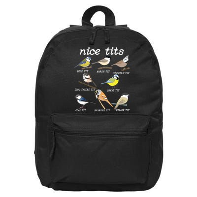 Nice Tits Funny Bird Watching, Funny Tit Birds Birdwatcher 16 in Basic Backpack