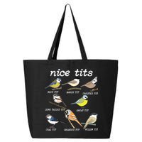 Nice Tits Funny Bird Watching, Funny Tit Birds Birdwatcher 25L Jumbo Tote