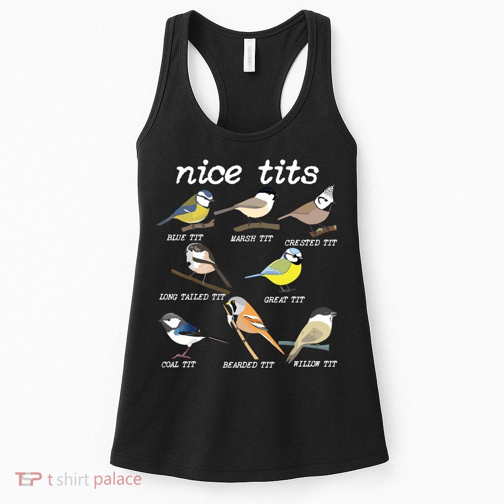 Nice Tits Funny Bird Watching, Funny Tit Birds Birdwatcher Womens Tank Top