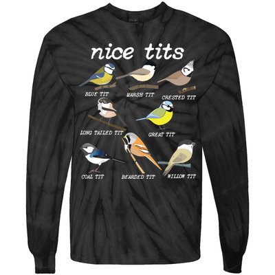 Nice Tits Funny Bird Watching, Funny Tit Birds Birdwatcher Tie-Dye Long Sleeve Shirt