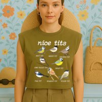 Nice Tits Funny Bird Watching, Funny Tit Birds Birdwatcher Garment-Dyed Women's Muscle Tee