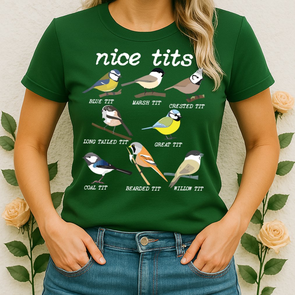 Nice Tits Funny Bird Watching, Funny Tit Birds Birdwatcher Womens T-Shirt