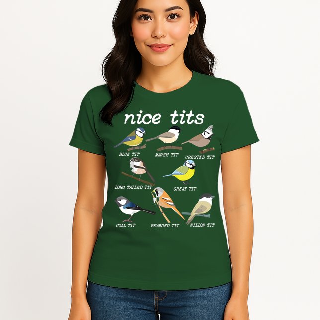 Nice Tits Funny Bird Watching, Funny Tit Birds Birdwatcher Womens T-Shirt