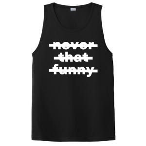 Never That Funny PosiCharge Competitor Tank