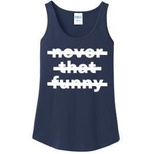 Never That Funny Ladies Essential Tank