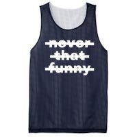 Never That Funny Mesh Reversible Basketball Jersey Tank