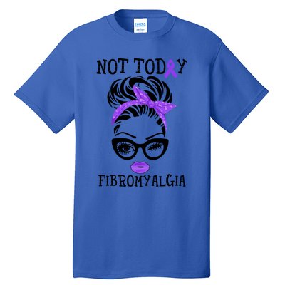 Not Togiftday Fibromyalgia Fibromyalgia Awareness Gift Tall T-Shirt