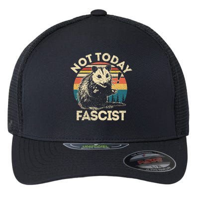 Not Today Fascist Funny Opossum Social Possum Team Trash Gift Flexfit Unipanel Trucker Cap