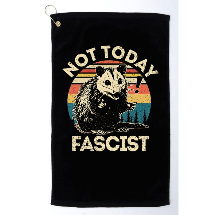 Not Today Fascist Funny Opossum Social Possum Team Trash Gift Golf Towel