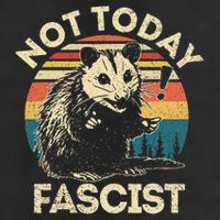 Not Today Fascist Funny Opossum Social Possum Team Trash Gift Golf Towel
