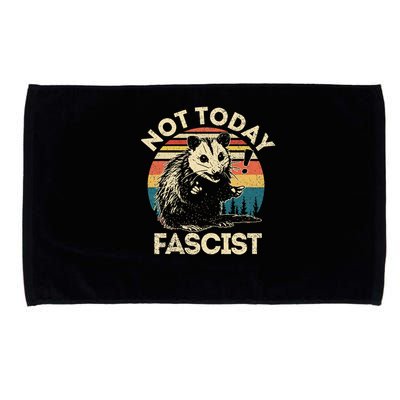Not Today Fascist Funny Opossum Social Possum Team Trash Gift Microfiber Hand Towel