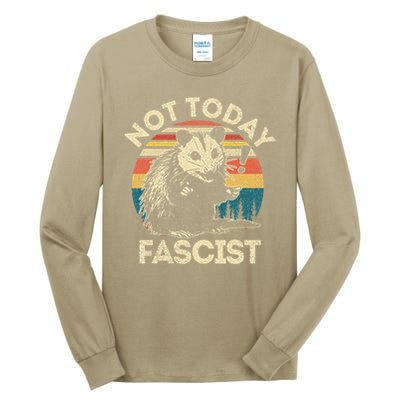 Not Today Fascist Funny Opossum Social Possum Team Trash Gift Tall Long Sleeve T-Shirt