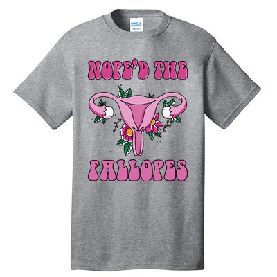 Noped The Fallopes Hysterectomy Tall T-Shirt