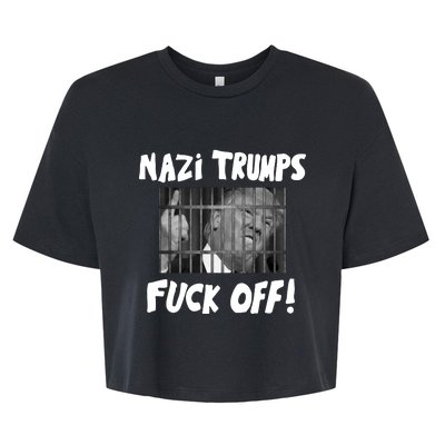 Nazi Trumps Fuck Off Bella+Canvas Jersey Crop Tee