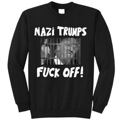Nazi Trumps Fuck Off Sweatshirt