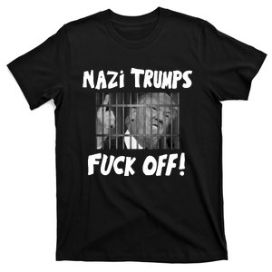 Nazi Trumps Fuck Off T-Shirt