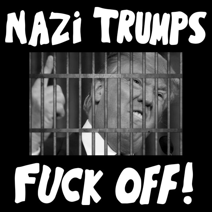 Nazi Trumps Fuck Off T-Shirt