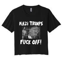 Nazi Trumps Fuck Off Women's Crop Top Tee