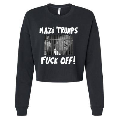 Nazi Trumps Fuck Off Cropped Pullover Crew