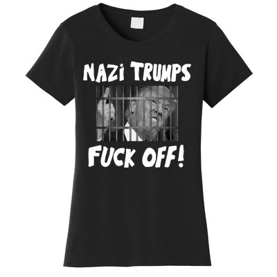 Nazi Trumps Fuck Off Women's T-Shirt