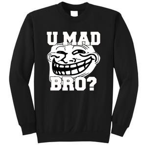 New Troll Face U Mad Smile Bro Sweatshirt