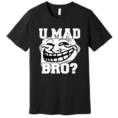 New Troll Face U Mad Smile Bro Premium T-Shirt