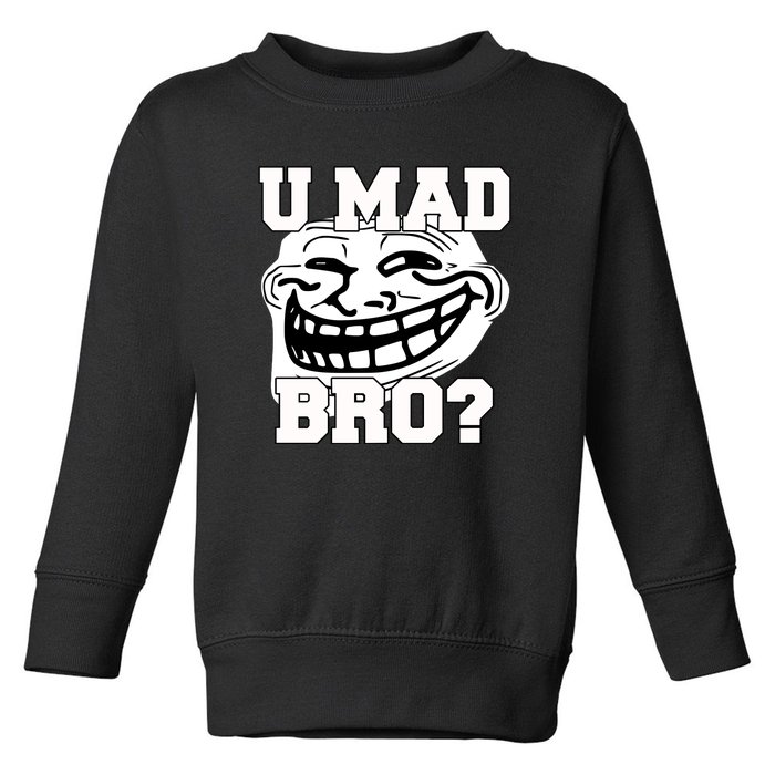 New Troll Face U Mad Smile Bro Toddler Sweatshirt