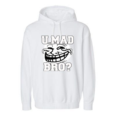 New Troll Face U Mad Smile Bro Garment-Dyed Fleece Hoodie