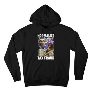 Normalize Tax Fraud Hoodie