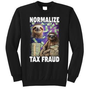 Normalize Tax Fraud Sweatshirt