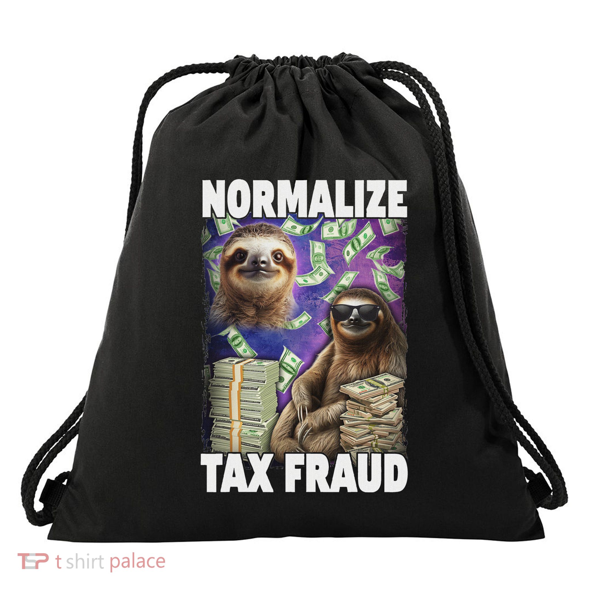 Normalize Tax Fraud Drawstring Bag