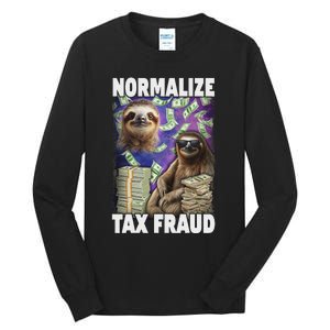 Normalize Tax Fraud Tall Long Sleeve T-Shirt