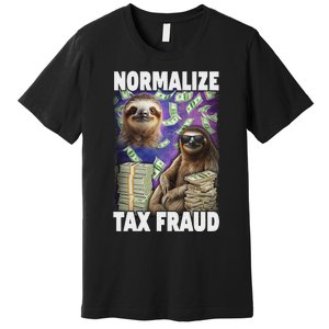 Normalize Tax Fraud Premium T-Shirt