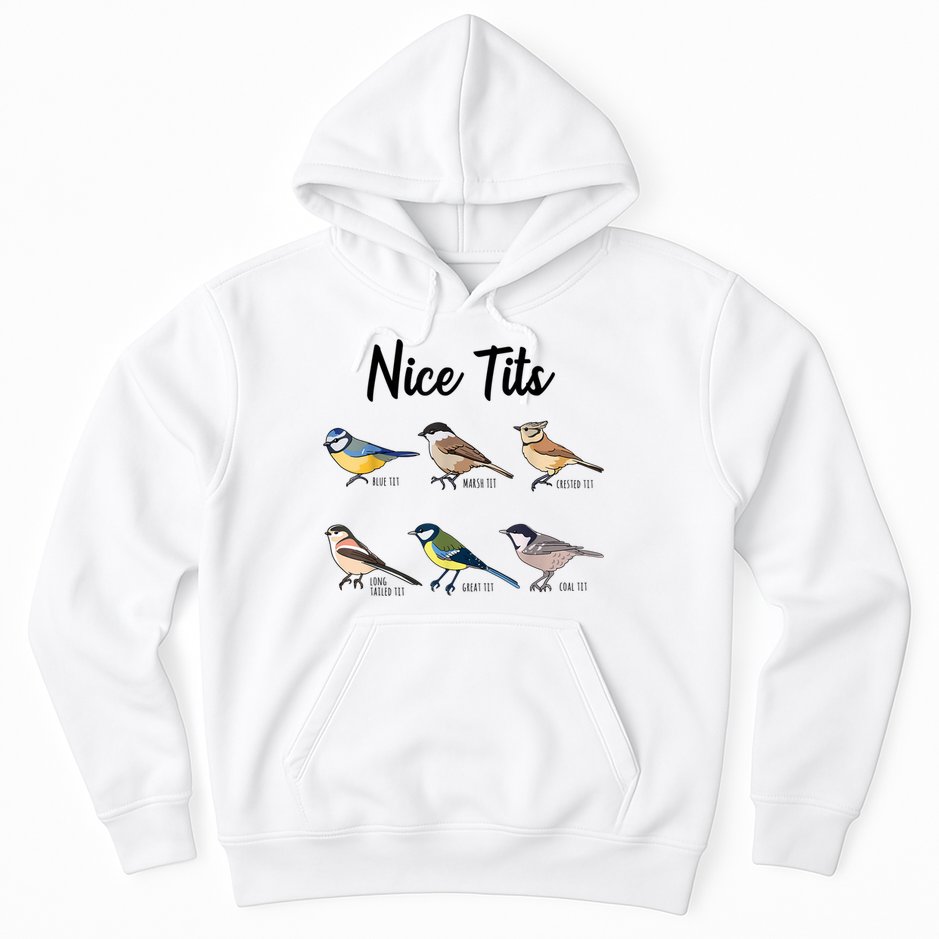 Nice Tits Funny Bird Watching Birding Hoodie