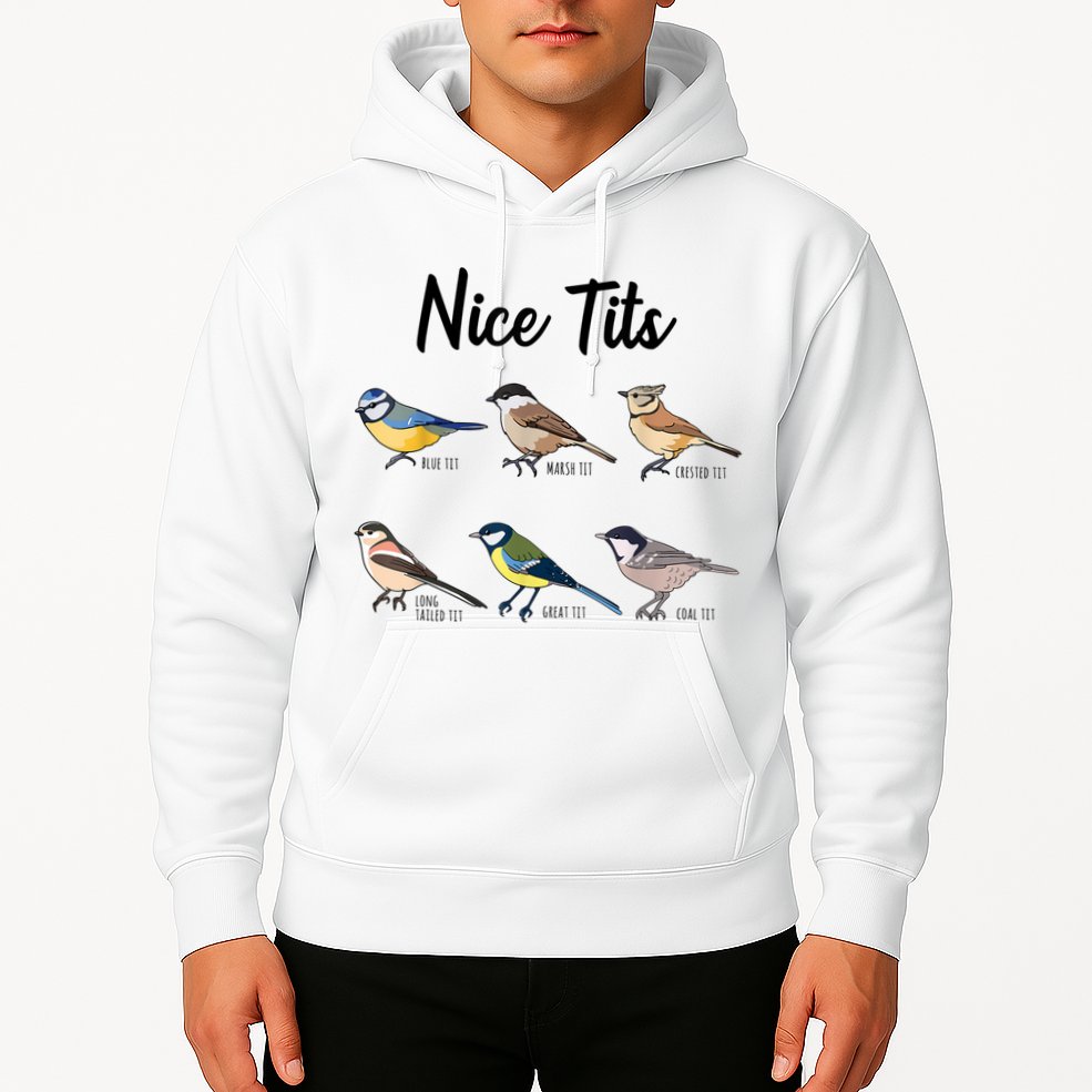 Nice Tits Funny Bird Watching Birding Hoodie