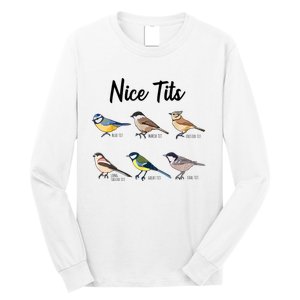 Nice Tits Funny Bird Watching Birding Long Sleeve Shirt