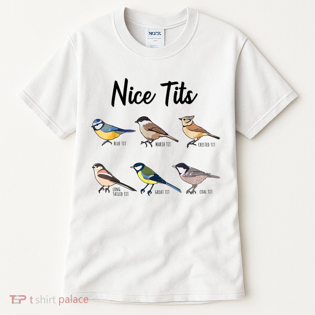 Nice Tits Funny Bird Watching Birding Tall T-Shirt