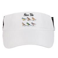 Nice Tits Funny Bird Watching Birding Adult Drive Performance Visor