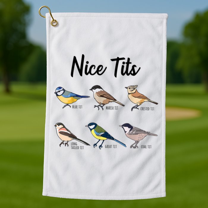 Nice Tits Funny Bird Watching Birding Golf Towel