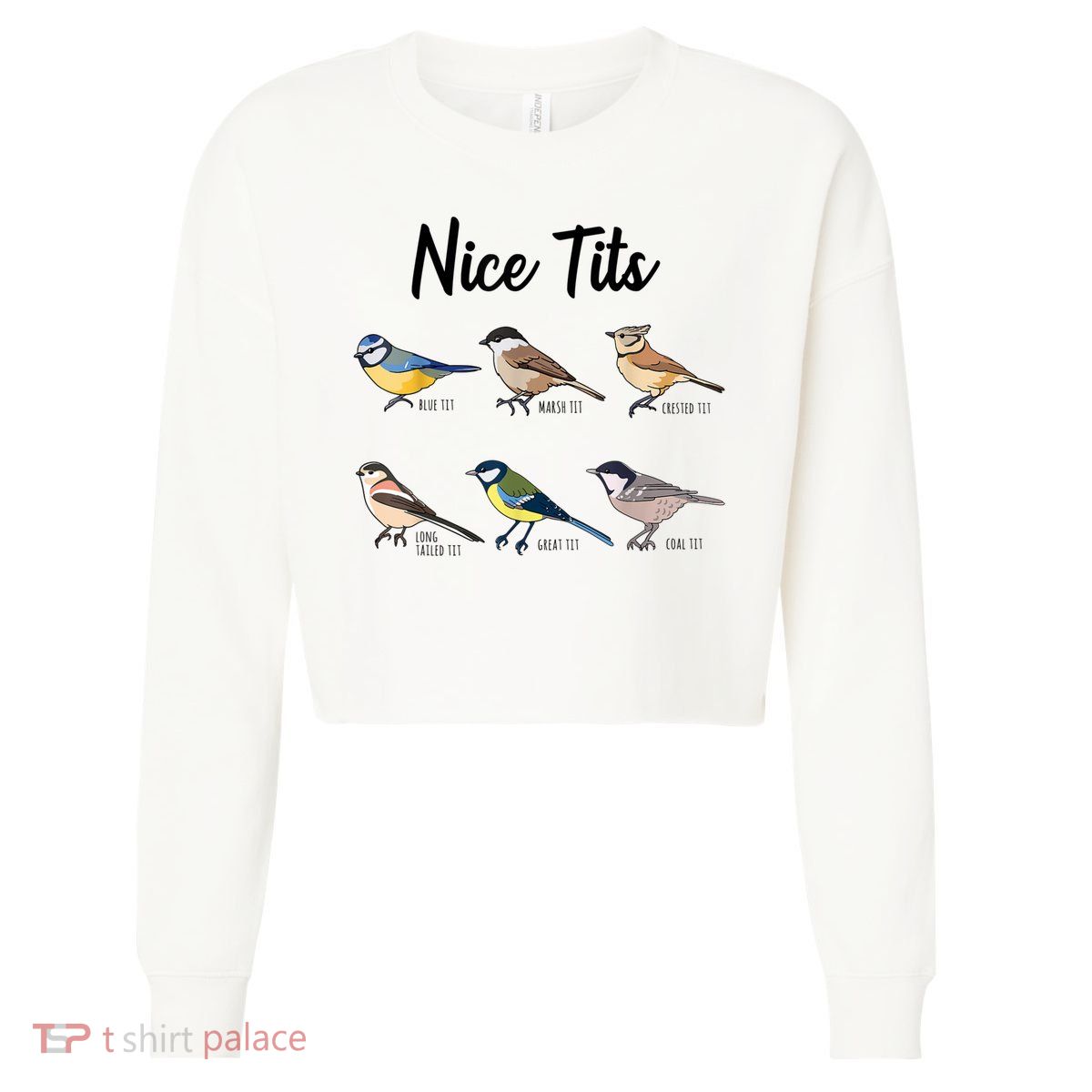 Nice Tits Funny Bird Watching Birding Cropped Pullover Crew