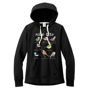 Nice Tits Funny Bird Watching Funny Tit Birds Birdwatcher Women's Fleece Hoodie