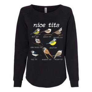 Nice Tits Funny Bird Watching Funny Tit Birds Birdwatcher Womens California Wash Sweatshirt