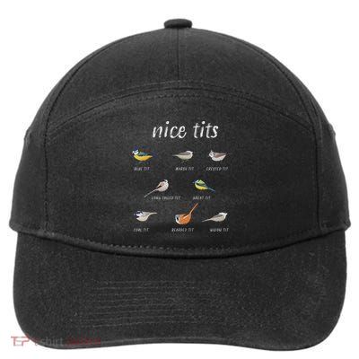 Nice Tits Funny Bird Watching Gift Birder Dad 7-Panel Snapback Hat