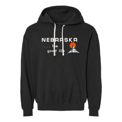 Nebraska The Good Life Vintage Road Sign Garment-Dyed Fleece Hoodie