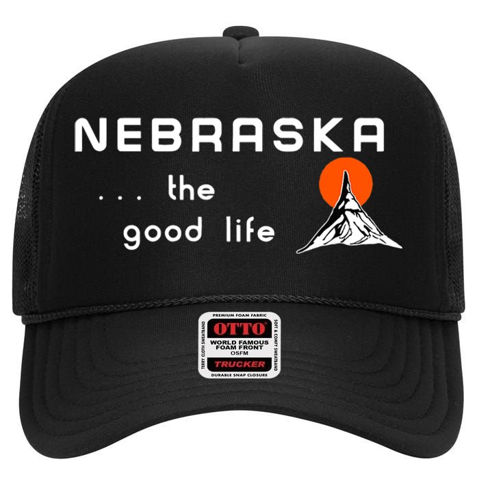 Nebraska The Good Life Vintage Road Sign High Crown Mesh Back Trucker Hat